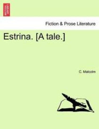 Estrina. [A Tale.]