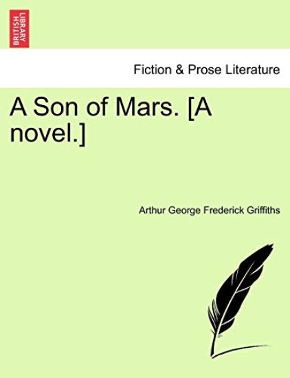 A Son of Mars. [A Novel.]