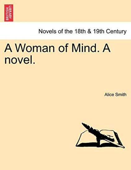 A Woman of Mind. a Novel.