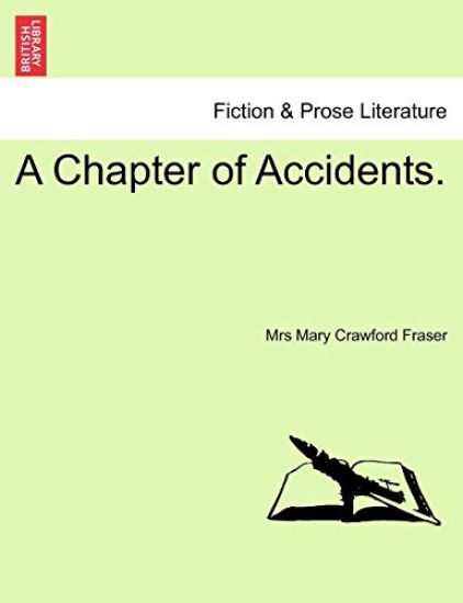 A Chapter of Accidents.
