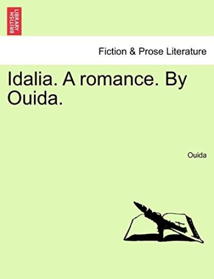 Idalia. a Romance. by Ouida.