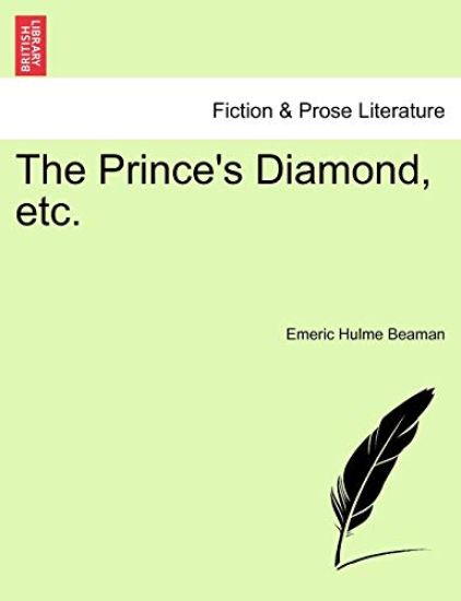 The Prince's Diamond, Etc.