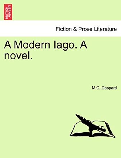 A Modern Iago. a Novel.