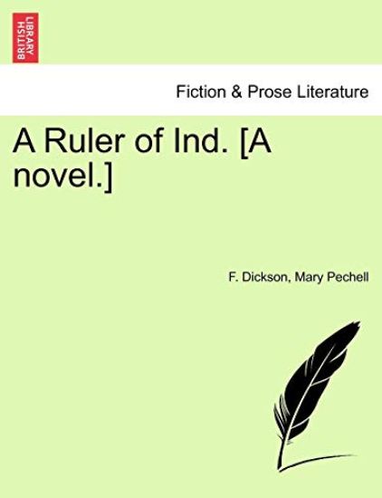 A Ruler of Ind. [A Novel.]