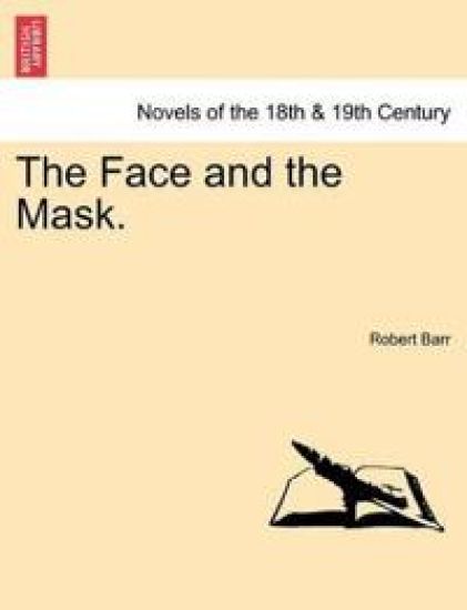 The Face and the Mask.