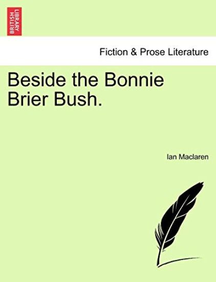 Beside the Bonnie Brier Bush.