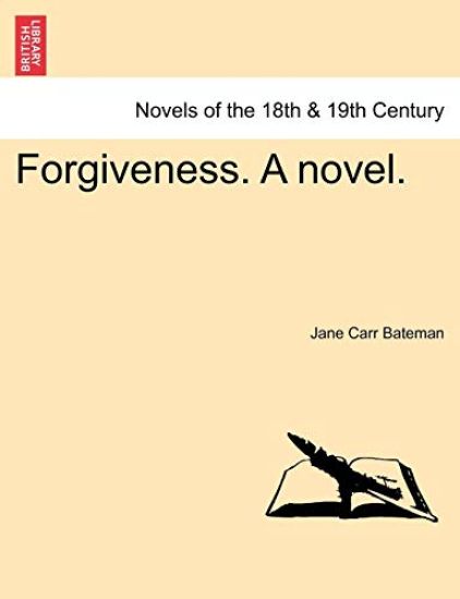 Forgiveness. a Novel.