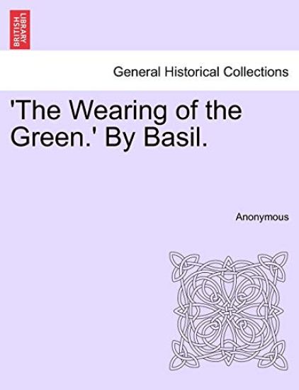 The Wearing of the Green.' by Basil.
