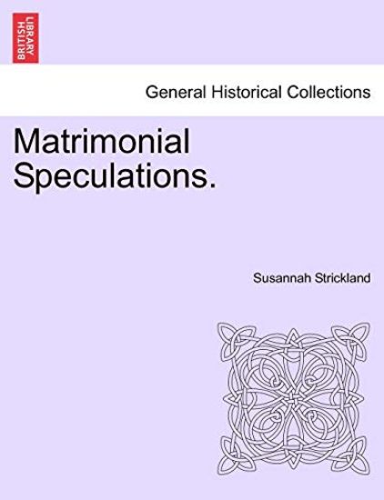Matrimonial Speculations.