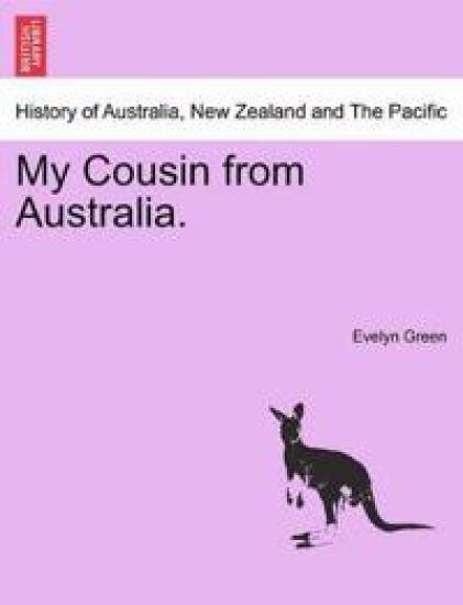 My Cousin from Australia.