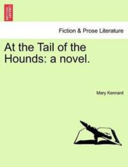 At the Tail of the Hounds