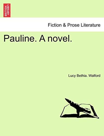 Pauline. a Novel.