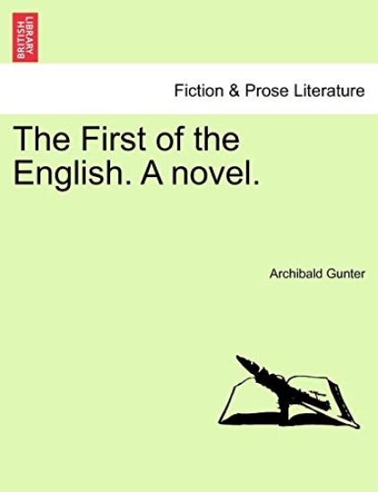 The First of the English. a Novel.