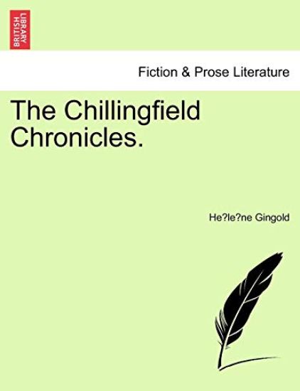 The Chillingfield Chronicles.