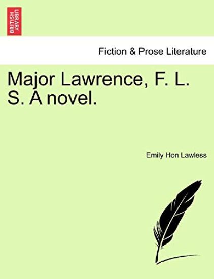 Major Lawrence, F. L. S. a Novel.