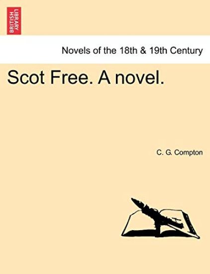 Scot Free. a Novel.