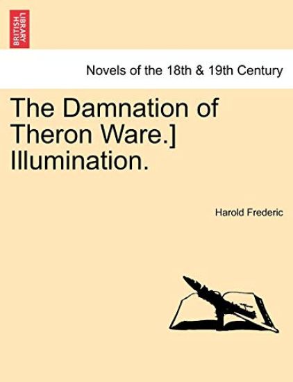 The Damnation of Theron Ware.] Illumination.