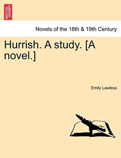 Hurrish. a Study. [A Novel.]