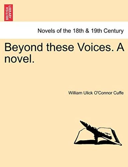 Beyond These Voices. a Novel.