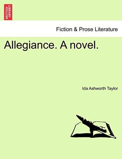 Allegiance. a Novel.