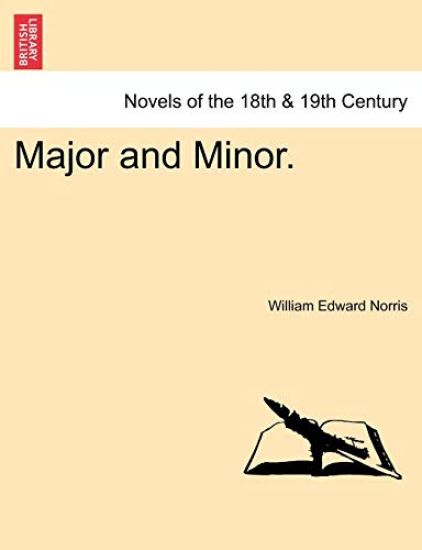 Major and Minor.