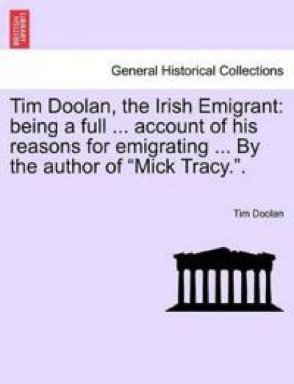 Tim Doolan, the Irish Emigrant
