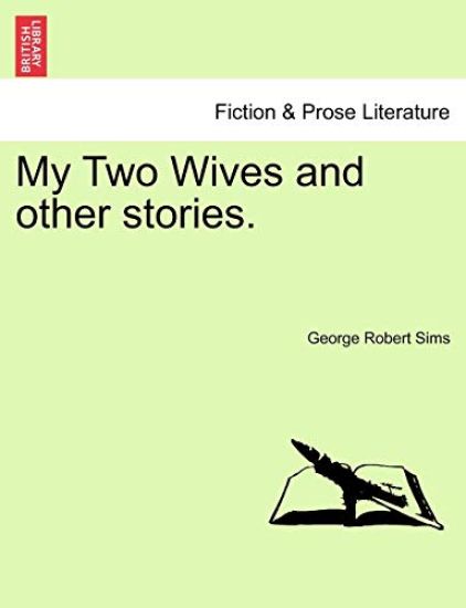 My Two Wives and Other Stories.