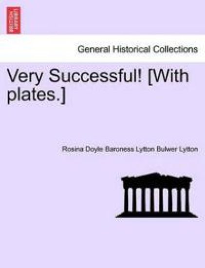 Very Successful! [With Plates.]