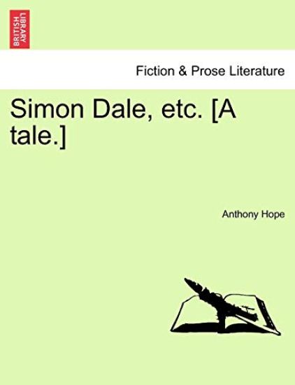 Simon Dale, Etc. [A Tale.]