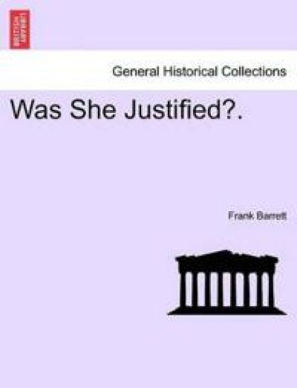 Was She Justified?.