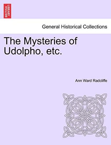 The Mysteries of Udolpho, etc.
