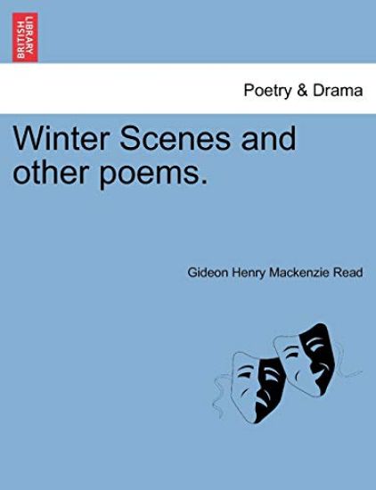 Winter Scenes and Other Poems.