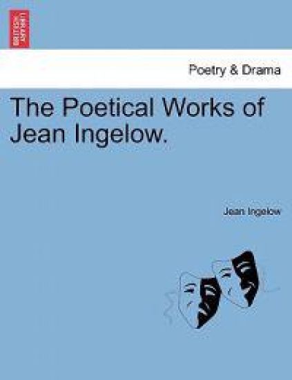 The Poetical Works of Jean Ingelow.