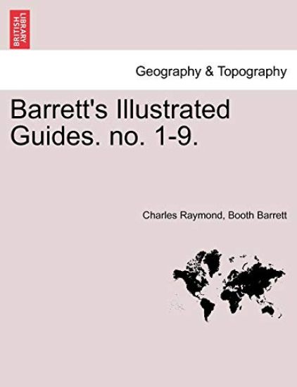Barrett's Illustrated Guides. No. 1-9.