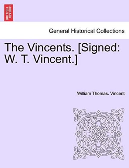 The Vincents. [signed