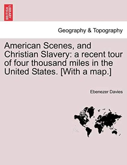 American Scenes, and Christian Slavery