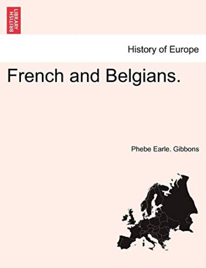 French and Belgians.
