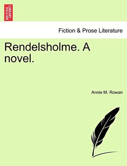 Rendelsholme. a Novel.