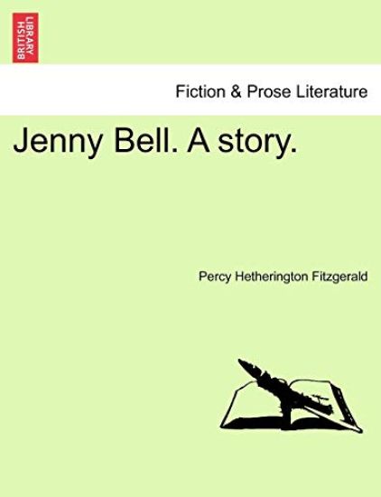 Jenny Bell. a Story, Vol. II