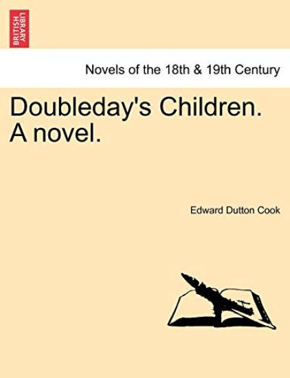 Doubleday's Children. a Novel.