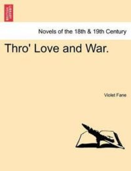 Thro' Love and War.