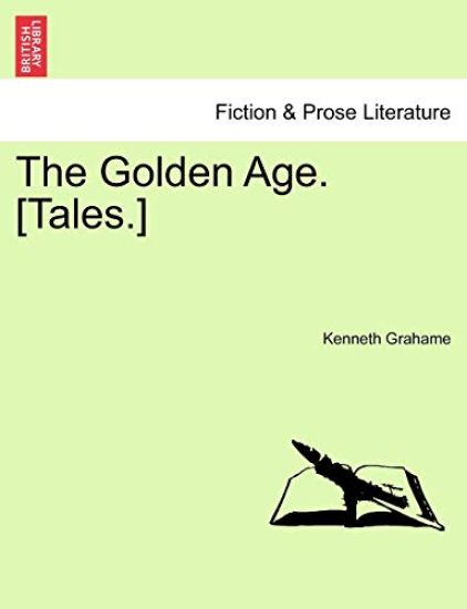 The Golden Age. [Tales.]