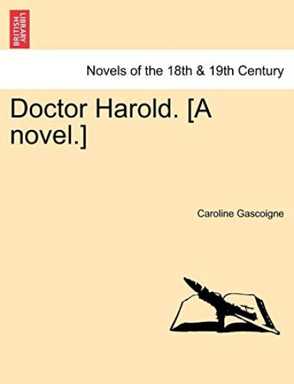 Doctor Harold. [A Novel.]