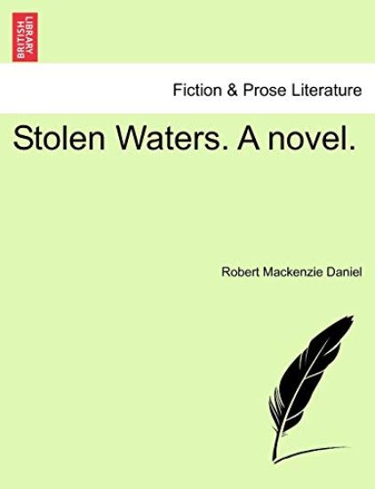 Stolen Waters. a Novel.