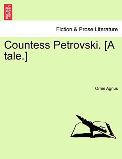 Countess Petrovski. [A Tale.]