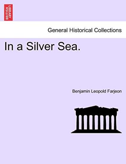 In a Silver Sea.