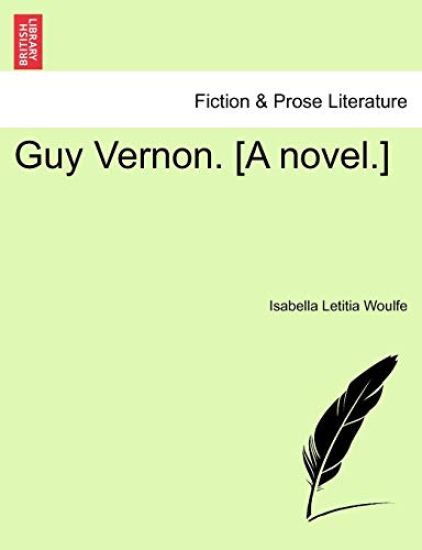Guy Vernon. [A Novel.]
