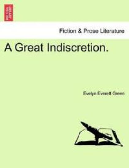 A Great Indiscretion.