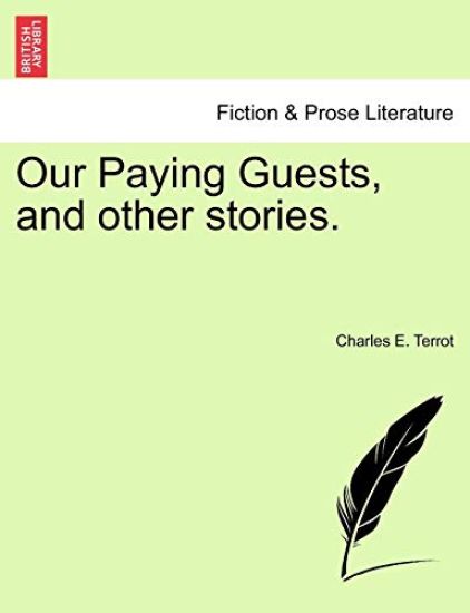 Our Paying Guests, and Other Stories.