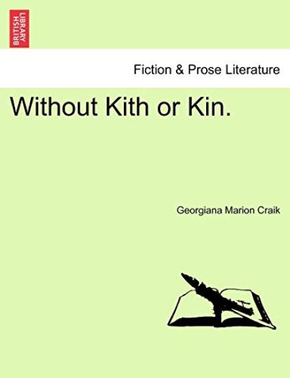 Without Kith or Kin.